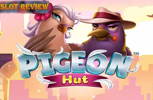 Pigeon Hut Slot Review